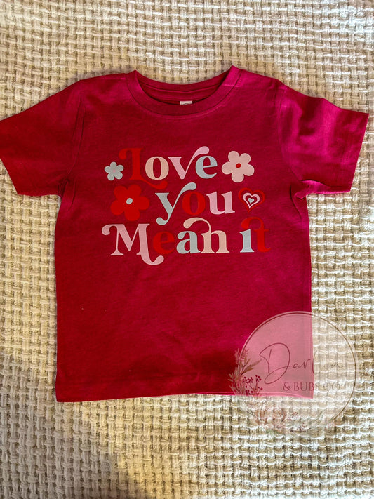 Love You, Mean It