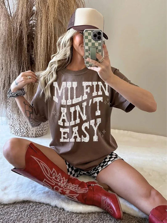 Milfin Ain’t Easy