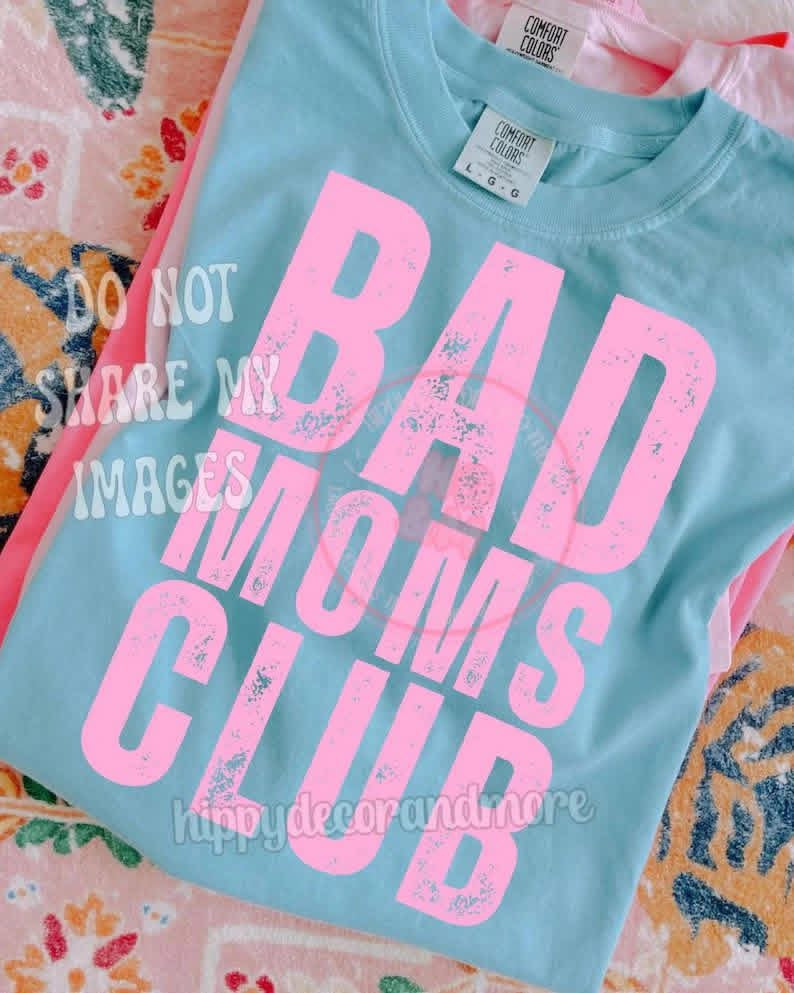 Bad Moms Club