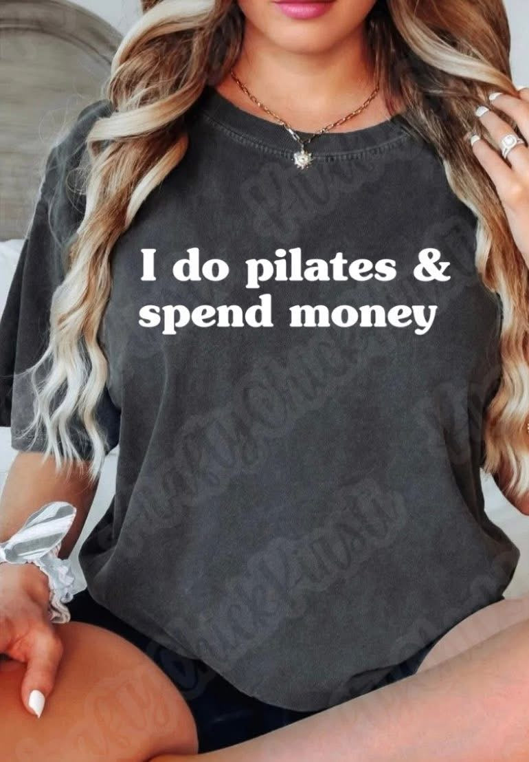 Pilates & Spend Money