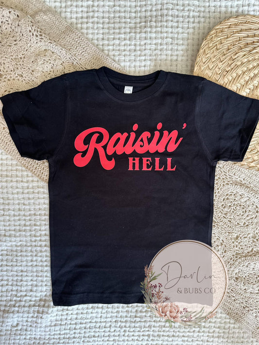 Raisin' Hell